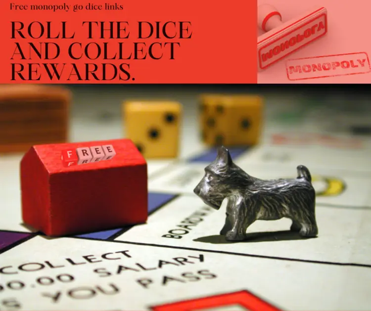 Free monopoly go dice links