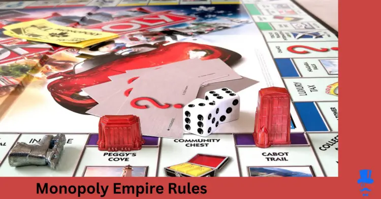 Monopoly Empire Rules & Instructions