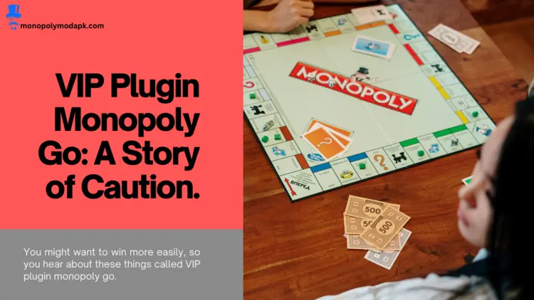 VIP Plugin Monopoly Go